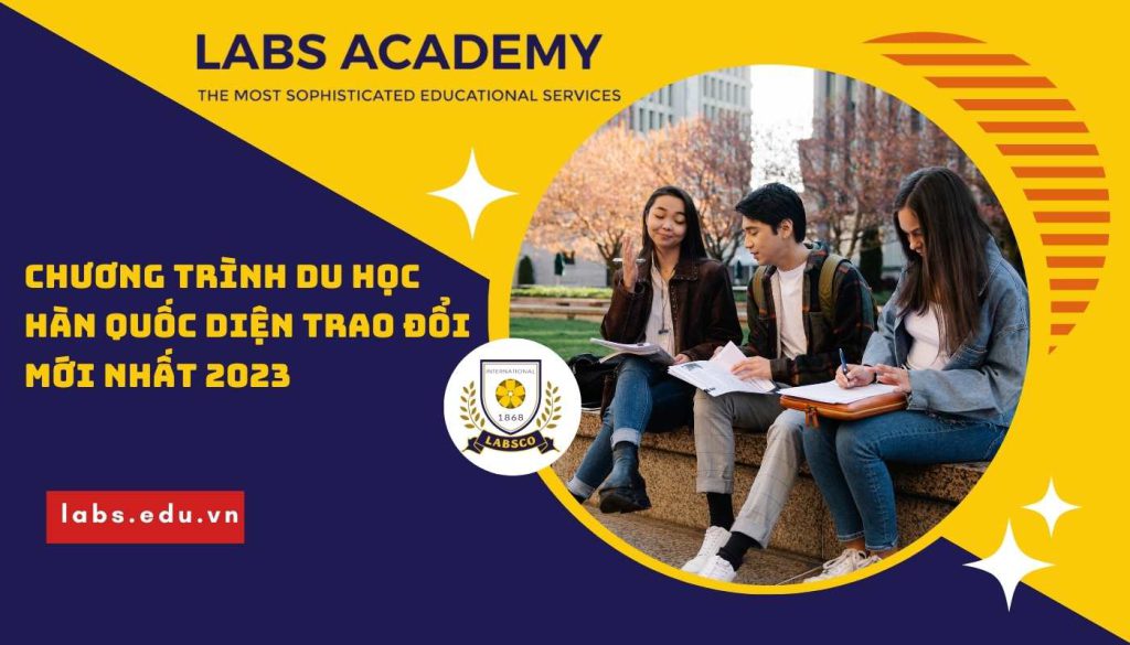 Chương trình du học Hàn Quốc diện trao đổi