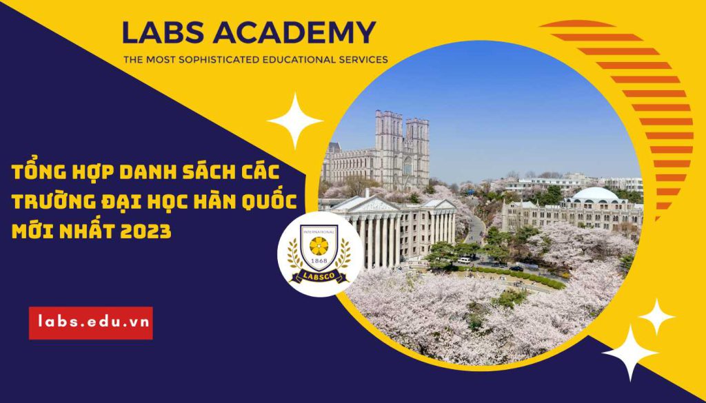 Danh sách các trường Đại học Hàn Quốc mới nhất