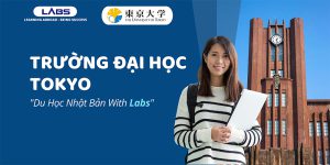 Trường Đại học Tokyo - LABs Academy