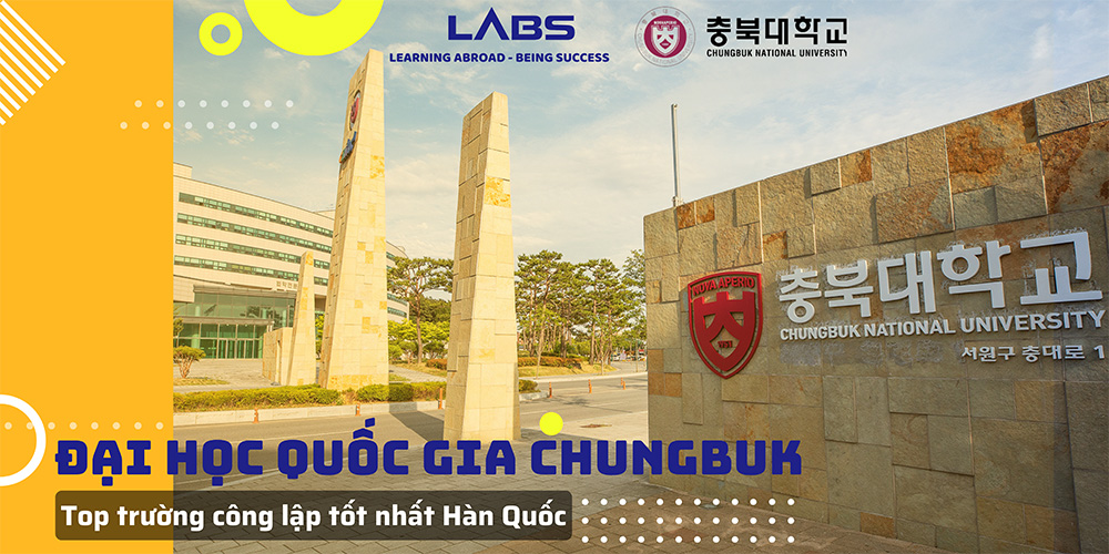 Trường Đại học Quốc gia Chungbuk - LABs Academy