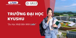 Trường Đại học Kyushu - LABs Academy