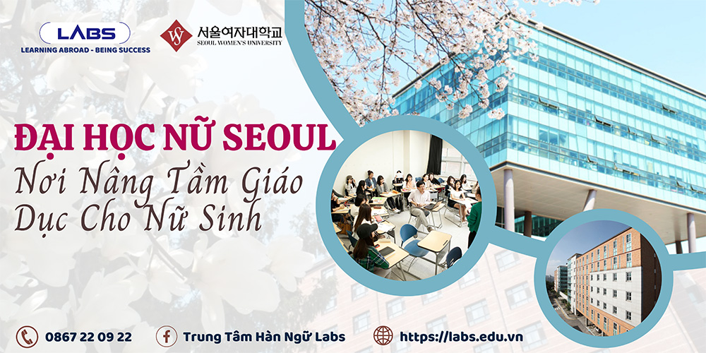 Trường Đại học nữ Seoul - LABS Academy