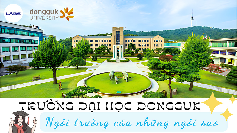 Trường Đại học Dongguk - LABS Academy