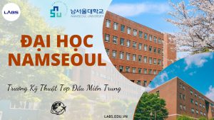 Trường Đại học Namseoul Hàn Quốc - LABS Academy