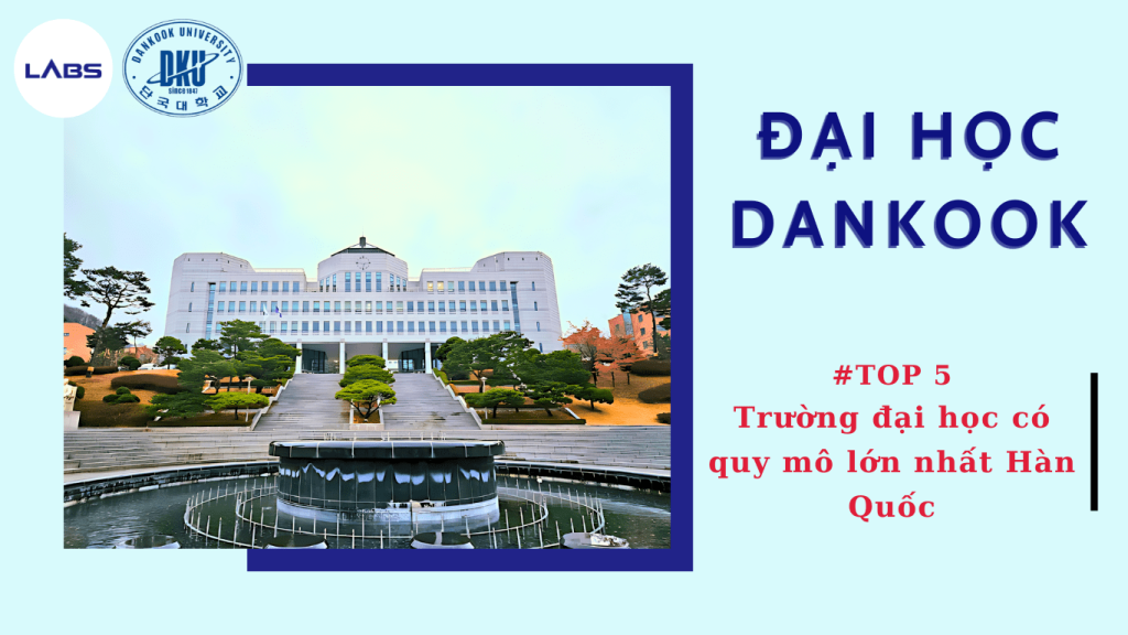 Trường Đại học Dankook - LABS Academy