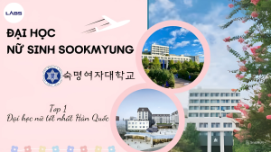 Đại Học Nữ Sinh Sookmyung - LABS Academy