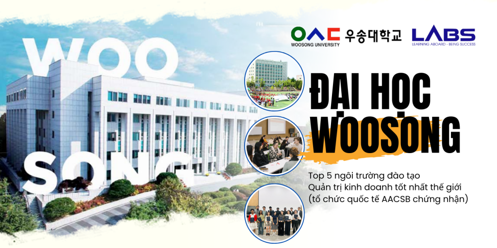 Trường Đại học Woosong Hàn Quốc - 우송대학교 - LABS Academy